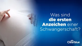 Was sind die ersten Anzeichen einer Schwangerschaft?