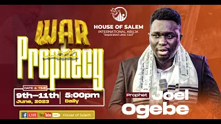 WAR WITH PROPHECY || 9TH JUNE 2023 || PROPHET JOEL OGEBE