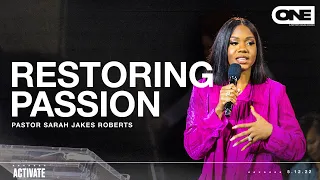 Restoring Passion- Sarah Jakes Roberts