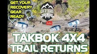 TAKBOK 4X4 TRAIL RETURNS! A Trail Not For the Faint Hearted, A True Offroad Test!!!
