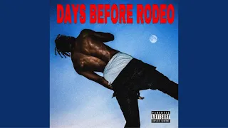 Days Before Rodeo (Full Mixtape)