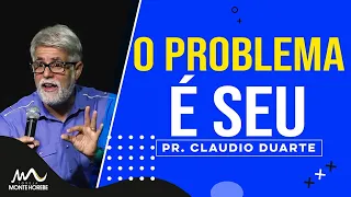 Pr Claudio Duarte |  O Problema é Seu!