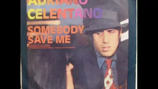 Adriano Celentano   Somebody save me 1977