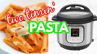 EASY Instant Pot DUMP AND GO Two Timin' Pasta | Step by Step Instant Pot Recipe