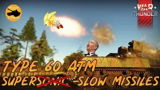 Supersonic Missiles...not quite :P  - War Thunder - Type 60 ATM Montage