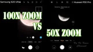 Samsung Galaxy S20 Ultra vs Huawei P30 Pro camera test zoom moon