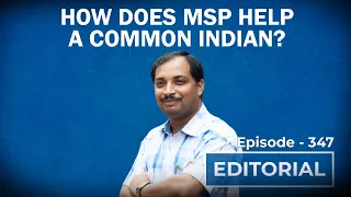 Editorial With Sujit Nair: How Does MSP Help A Common Indian?