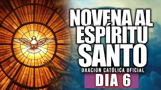 Novena al Espíritu Santo//Día 6//Hoy Miércoles 27 de Mayo de 2020