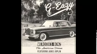 G-Eazy - Mercedes Benz (The American Dream) ft. Janis Joplin