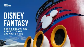 Disney Fantasy: Embarkation + First Time Concierge