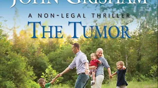 John Grisham's "The Tumor" Audiobook