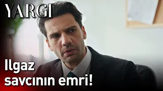 Yargı 51. Bölüm - Ilgaz Savcının Emri!