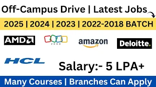 Off-Campus Hiring | HCL | AMD | Amazon Hiring | 2025 | 2024 | 2023 | 2022-2018 BATCH Eligible