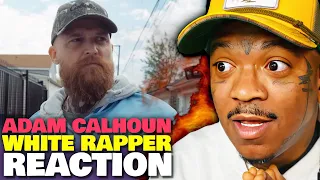 BRO WENT OFF!! | Adam Calhoun - "White Rapper" (Reaction)