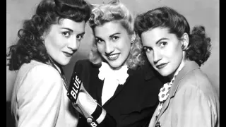 The Andrews Sisters - I'll Be With You In Apple Blossom Time 1941