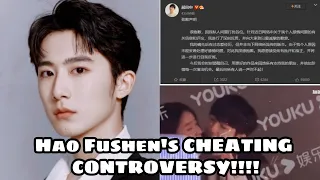 Hao Fu Shen's Cheating Controversy!! Timeline of Relationships Overlaps??