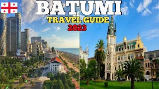 Batumi Travel Guide 2023 - Best Places to Visit in Batumi Georgia in 2023