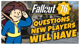 NEW Players WILL Ask These QUESTIONS!! | Fallout 76