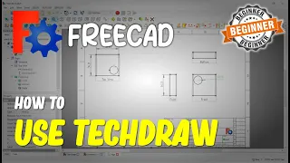 FreeCAD How To Use Techdraw