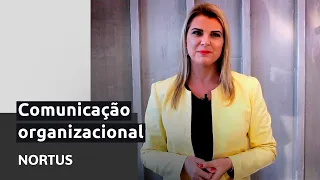 O que é comunicação organizacional