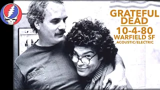 Grateful Dead 1980-10-04 Warfield SF Acoustic/Electric Full Concert SBD with Al Franken & Tom Davis