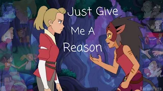 She Ra - AMV - Just Give Me A Reason - Catradora (P!nk ft. Nate Ruess)