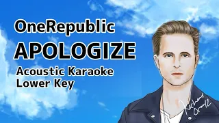 OneRepublic - Apologize Acoustic Karaoke Lower Key