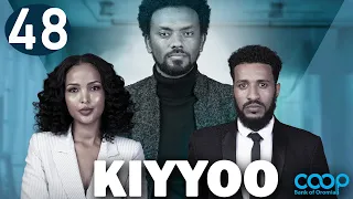 Diraamaa KIYYOO (New Afaan Oromo Drama) kutaa 48