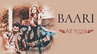 Baari - Türkçe Alt Yazılı | Bilal Saeed & Momina Mustehsan