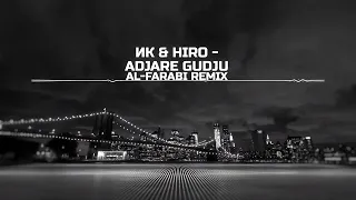 ИРИНА КАЙРАТОВНА & HIRO - ADJARE GUDJU (AL-FARABI REMIX)