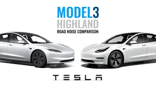 Tesla Model 3 Highland 2023 vs Tesla Model 3 - side by side - road/cabin noise comparison #4k