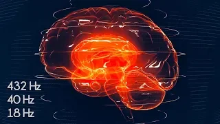 Activate Brain to 100% Potential | Genius Brain Frequency | Alpha Waves (432 Hz, 40 Hz, 18 Hz)