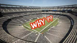 Why does Metlife Stadium suck?