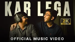 KAR LEGA - Official Music Video | Motivational Song