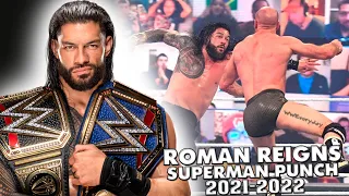 Roman Reigns - Superman Punch Compilation 2021-2022