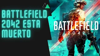 BATTLEFIELD 2042 ESTA MUERTO