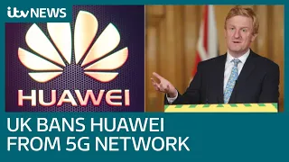 Chinese tech firm Huawei banned from UK 5G network, culture secretary announces | ITV News