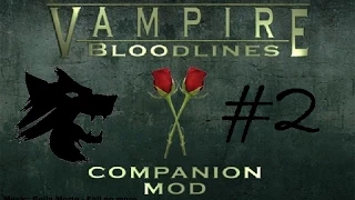 VTMB Companion mod | Let's Play #2