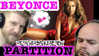 HAPPY BIRTHDAY BEY | BEYONCE - PARTITION  | Metalheads Reaction