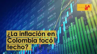 ¿Inflación en Colombia tocó techo?