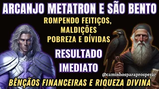 🌟CONFIE NO ARCANJO METATRON E SÃO BENTO🙏RECEBA AS BÊNÇÃOS FINANCEIRAS E RIQUEZA DIVINA ESTA NOITE💸💰🧲