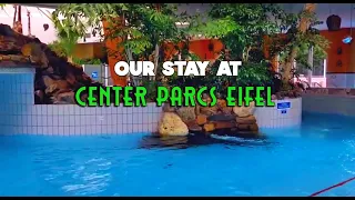 Our stay at Center Parcs Eifel Germany 2020