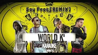 Soy Peor Remix (Karaoke - Lyrics) | • World_K' •