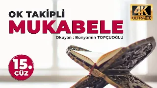 Ok Takipli Hatim - Kur'an-ı Kerim ve Türkçe Meali - 15. Cüz - 4K