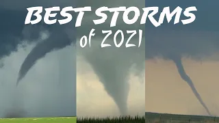 Best Storms of 2021 - Chasing Dreams