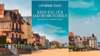 Kein Tag für Jakobsmuscheln   Hörbuch von Catherine Simon