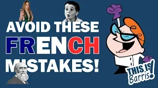 5 Tips to Avoid Common French Mistakes