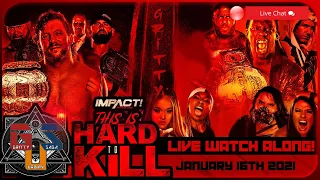 IMPACT HARD TO KILL Live Stream Full Show Watch Along | January 16 2021 Reactions & Review