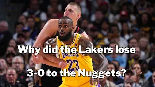 Why did the Lakers lose 3-0 to the Nuggets? Analysis after Lakers vs Nuggets Game 3 #nba