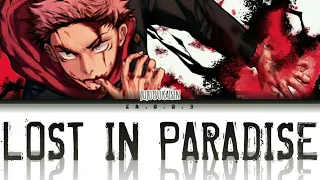 Jujutsu Kaisen Ending 1 / Lost In Paradise by Ali ft. Aklo